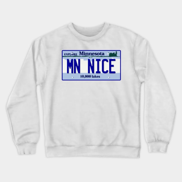 Minnesota Nice License Plate Crewneck Sweatshirt by zsonn